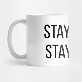 Stay Home Stay Safe Mug